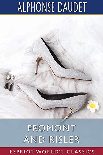 Fromont and Risler — Volume 3