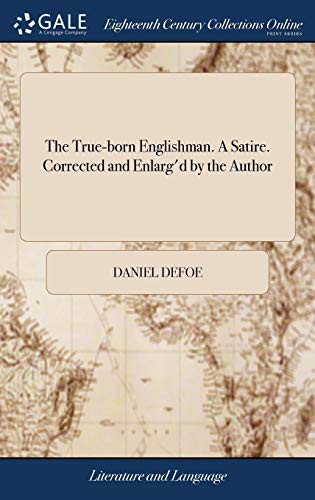 The True-Born Englishman A Satire
