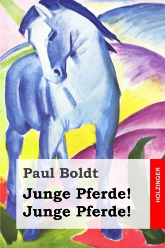 Junge Pferde! Junge Pferde!