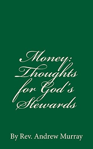 Money: Thoughts for God's Stewards