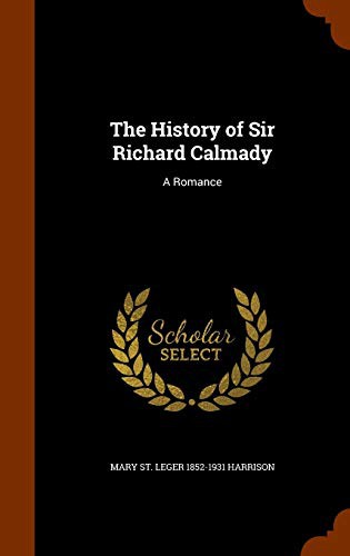 History Of Sir Richard Calmady