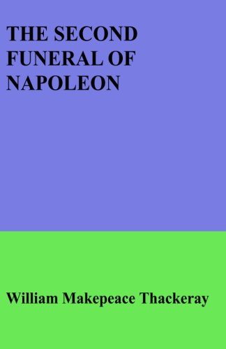 The Second Funeral of Napoleon