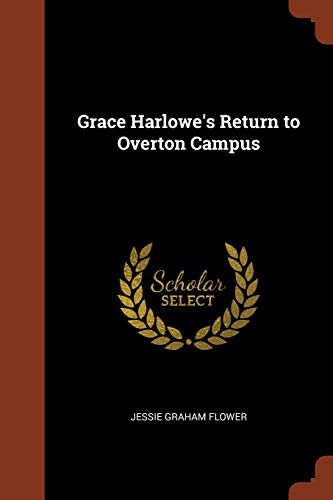 Grace Harlowe's Return to Overton Campus