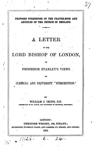 Proposed Surrender of the Prayer-Book and Articles of the Church of England