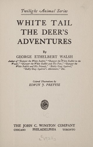 White Tail the Deer's Adventures