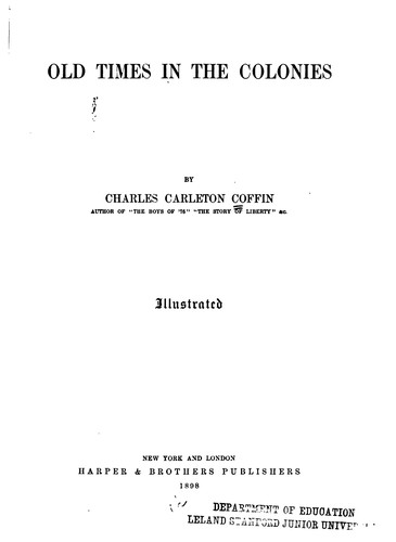 Old Times in the Colonies