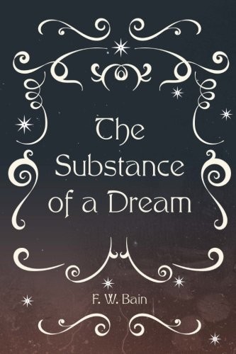 The Substance of a Dream