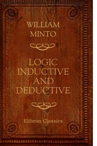Logic, Inductive and Deductive