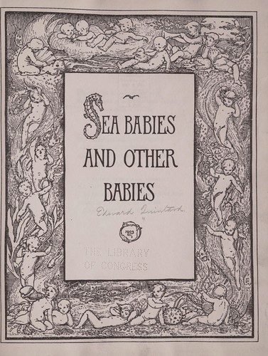 Sea Babies and Other Babies