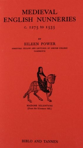 Medieval English Nunneries c. 1275 to 1535