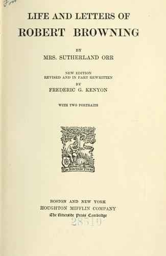Life and Letters of Robert Browning