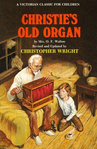 Christie's Old Organ
 Or, "Home, Sweet Home"