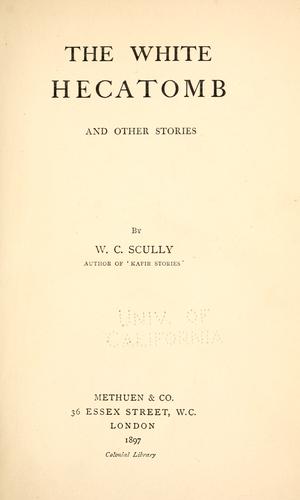 The White Hecatomb, and Other Stories