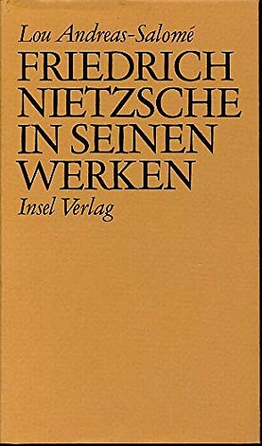 Friedrich Nietzsche in seinen Werken