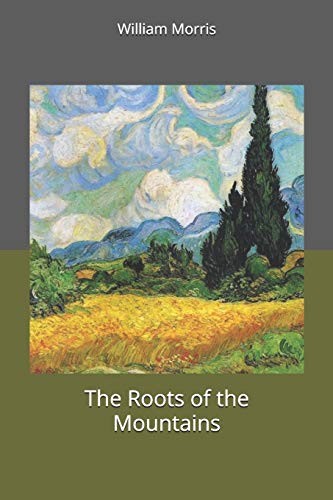 Roots of the Mountains