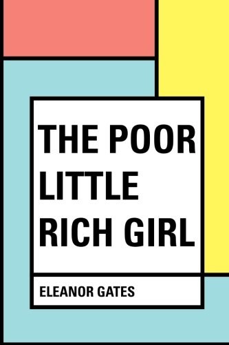 Poor Little Rich Girl