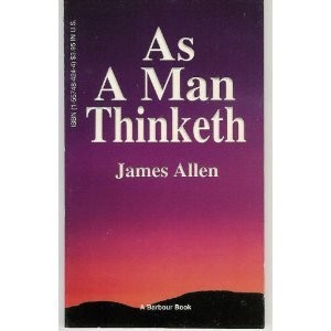 As a Man Thinketh