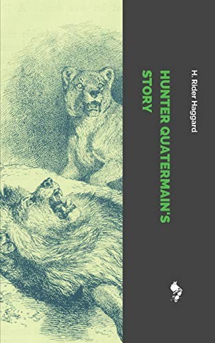 Hunter Quatermain's Story