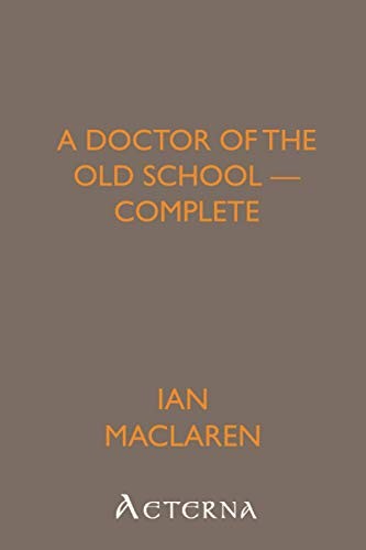 A Doctor of the Old School — Complete