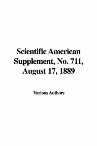 Scientific American Supplement, No. 711, August 17, 1889