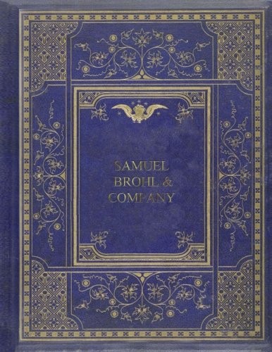 Samuel Brohl and Company
