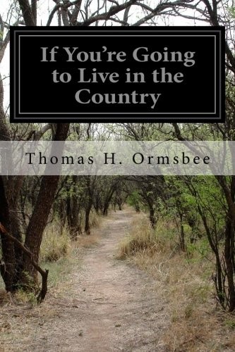 If You're Going to Live in the Country