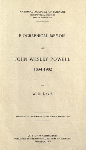 Biographical Memoir of John Wesley Powell, 1834-1902