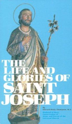 Life and Glories of St. Joseph
