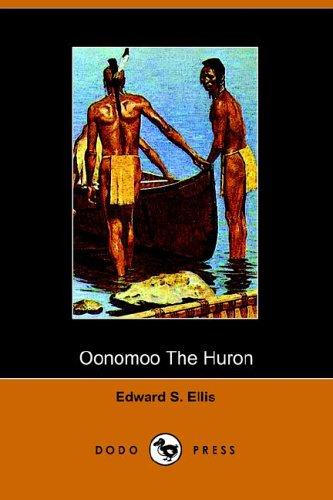 Oonomoo the Huron