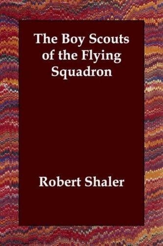 The Boy Scouts of the Flying Squadron