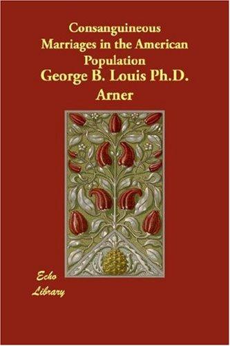 Consanguineous Marriages in the American Population