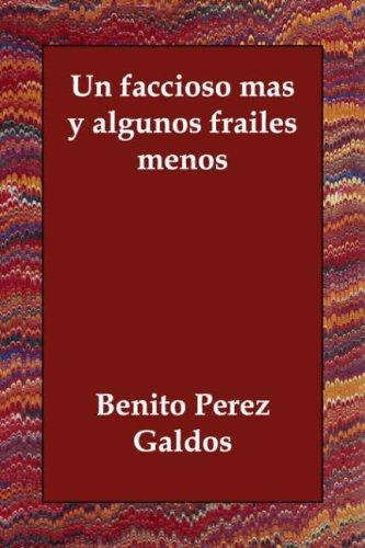 Un faccioso más y algunos frailes menos