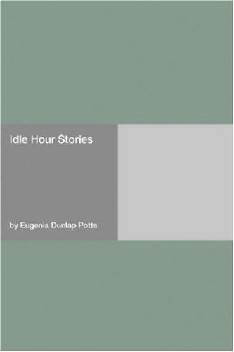Idle Hour Stories