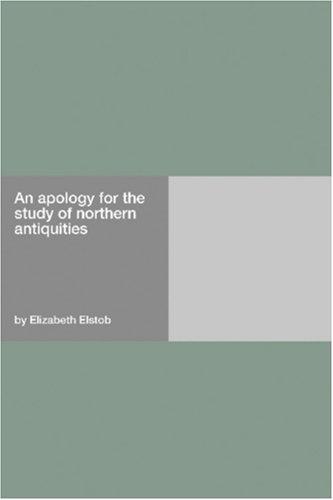An apology for the study of northern antiquities