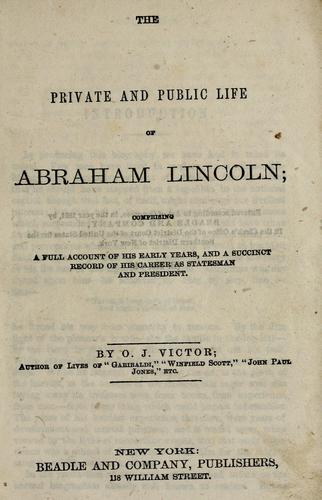 Private and Public Life of Abraham Lincoln