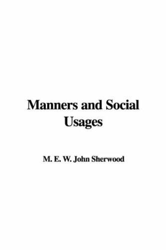 Manners and Social Usages