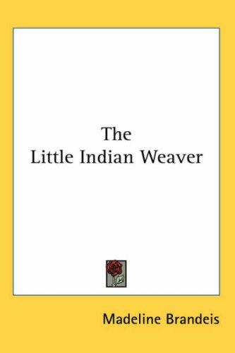 The Little Indian Weaver