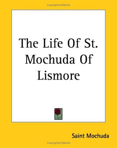 The Life of St. Mochuda of Lismore