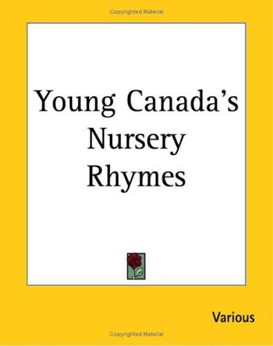 Young Canada's Nursery Rhymes