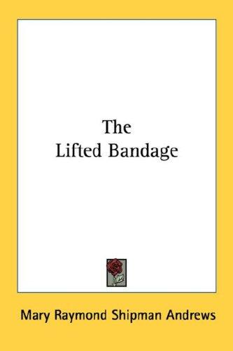 The Lifted Bandage