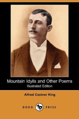 Mountain Idylls, and Other Poems