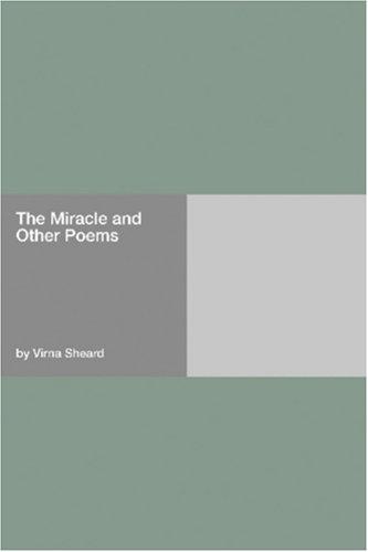 Miracle, and Other Poems