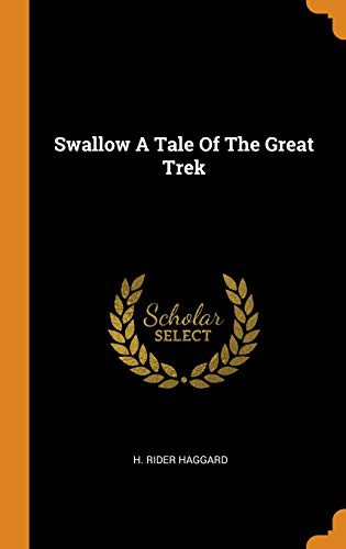 Swallow: A Tale of the Great Trek