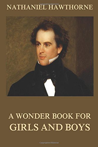 A Wonder Book for Girls & Boys