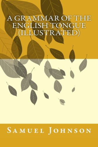 A Grammar of the English Tongue