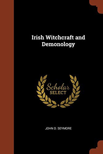 Irish Witchcraft and Demonology