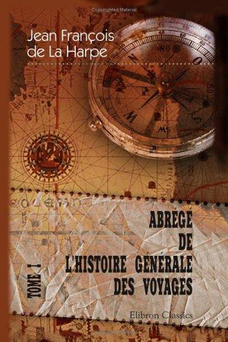 Abrégé de l'Histoire Générale des Voyages (Tome 6)