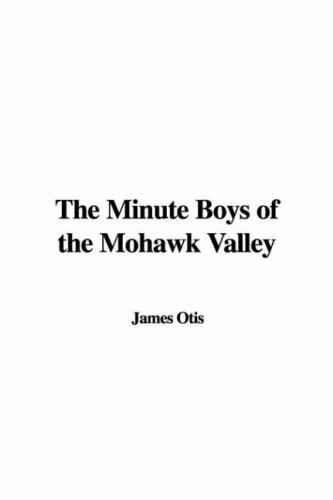 The Minute Boys of the Mohawk Valley