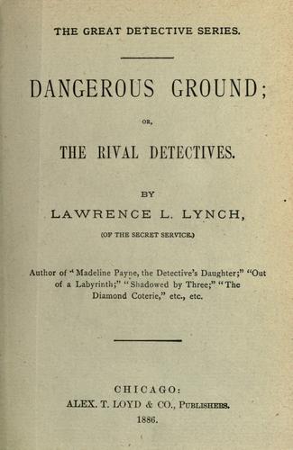 Dangerous Ground; or, The Rival Detectives