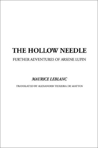 Hollow Needle: Further Adventures of Arsène Lupin